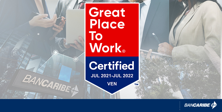 Bancaribe nuevamente recibió la certificación Great Place to Work